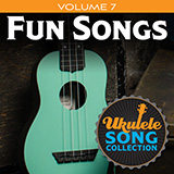 Various 'Ukulele Song Collection, Volume 7: Fun Songs'