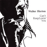 Walter Horton 'Hard Hearted Woman'