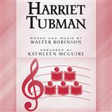 Walter Robinson 'Harriet Tubman (arr. Kathleen McGuire)'