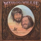 Waylon Jennings & Willie Nelson 'Mammas Don't Let Your Babies Grow Up To Be Cowboys'
