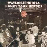 Waylon Jennings 'Honky Tonk Heroes'