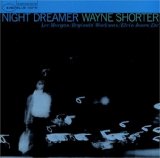 Wayne Shorter 'Night Dreamer'