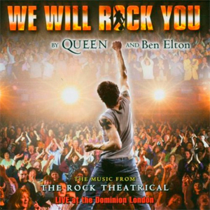 We Will Rock You 'No One But You (Only The Good Die Young)'