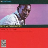 Wes Montgomery 'Movin' Along (Sid's Twelve)'