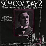 Will D. Cobb 'School Days (When We Were A Couple Of Kids)'