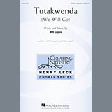 Will Lopes 'Tutakwenda (We Will Go)'