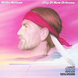 Willie Nelson 'City Of New Orleans'