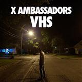X Ambassadors 'Unsteady'