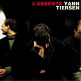 Yann Tiersen 'L'Absente'