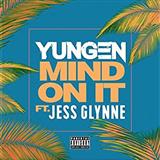 Yungen 'Mind On It (featuring Jess Glynne)'