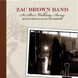 Zac Brown Band featuring Alan Jackson 'As She's Walking Away'