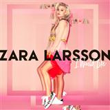 Zara Larsson 'I Would Like'